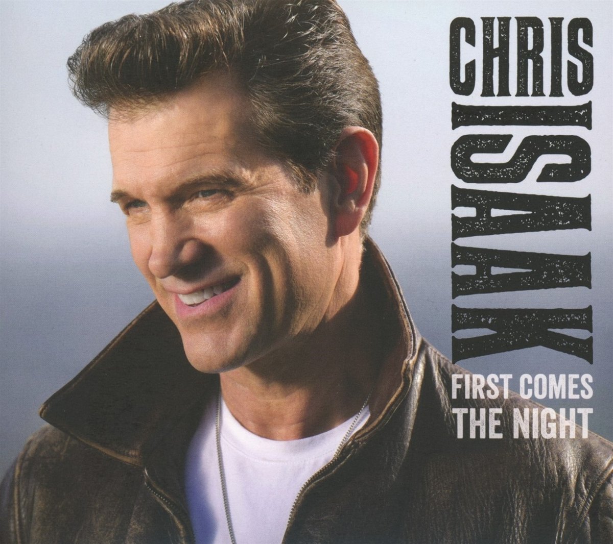 First Comes The Night | Chris Isaak