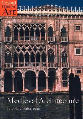 Medieval Architecture | Nicola Coldstream
