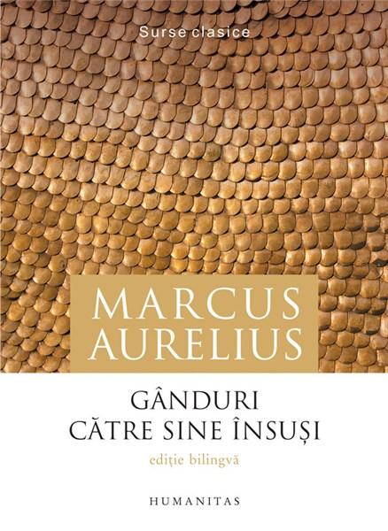 Ganduri catre sine insusi / Ta eis heauton | Marcus Aurelius