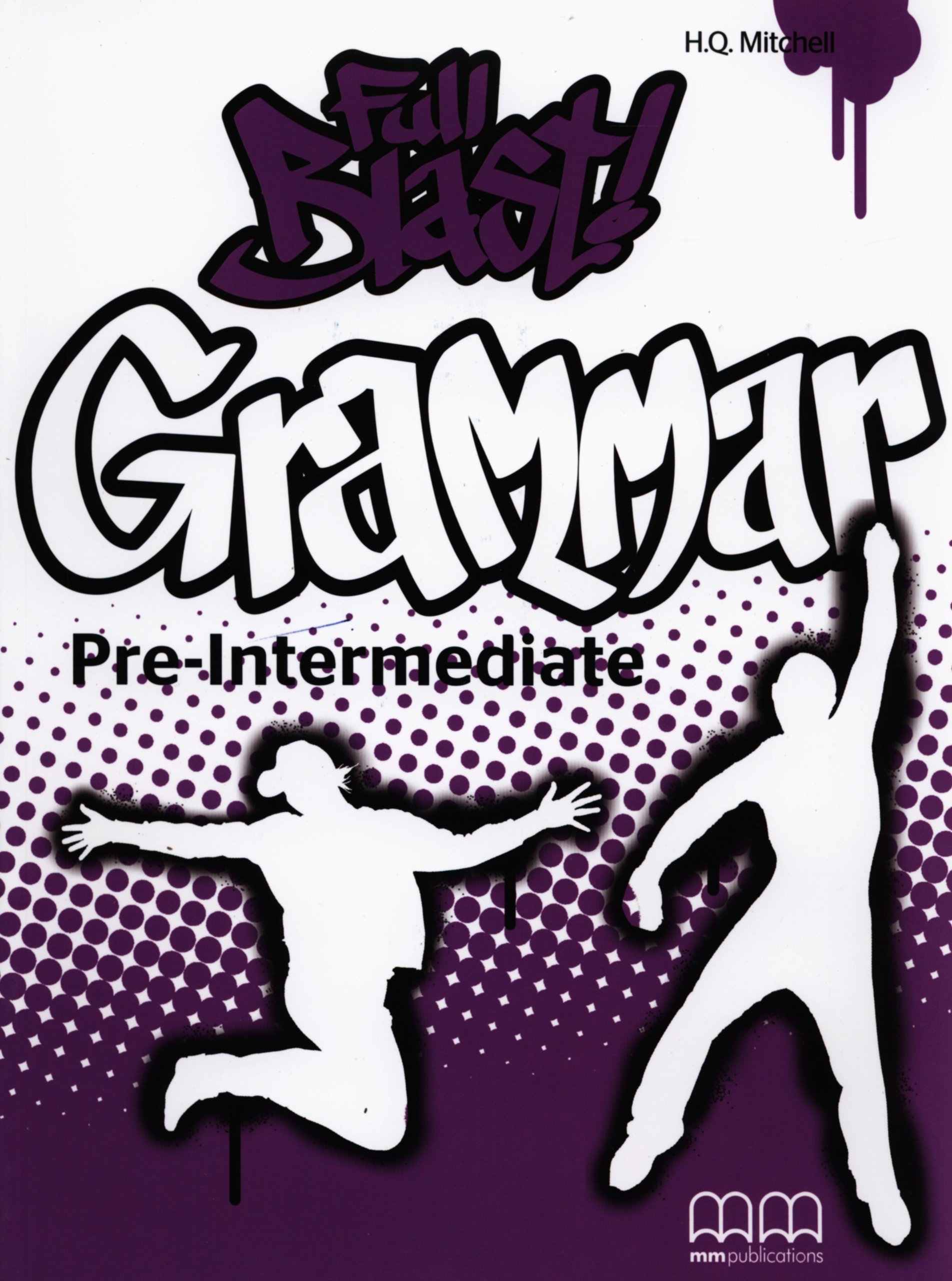 Full Blast Grammar Pre-Intermediate | H.Q. Mitchell