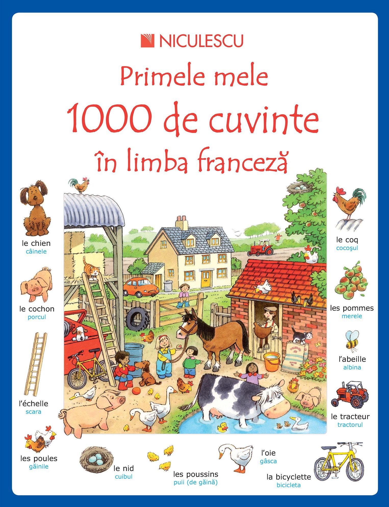 Primele mele 1000 de cuvinte in limba franceza | Heather Amery, Mairi Mackinnon