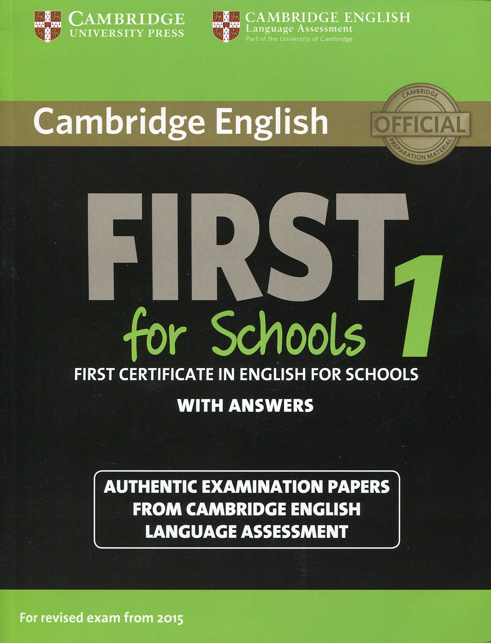 Cambridge English First 1 for Schools for Revised Exam from 2015 Student\'s Book with Answers | Cambridge University Press