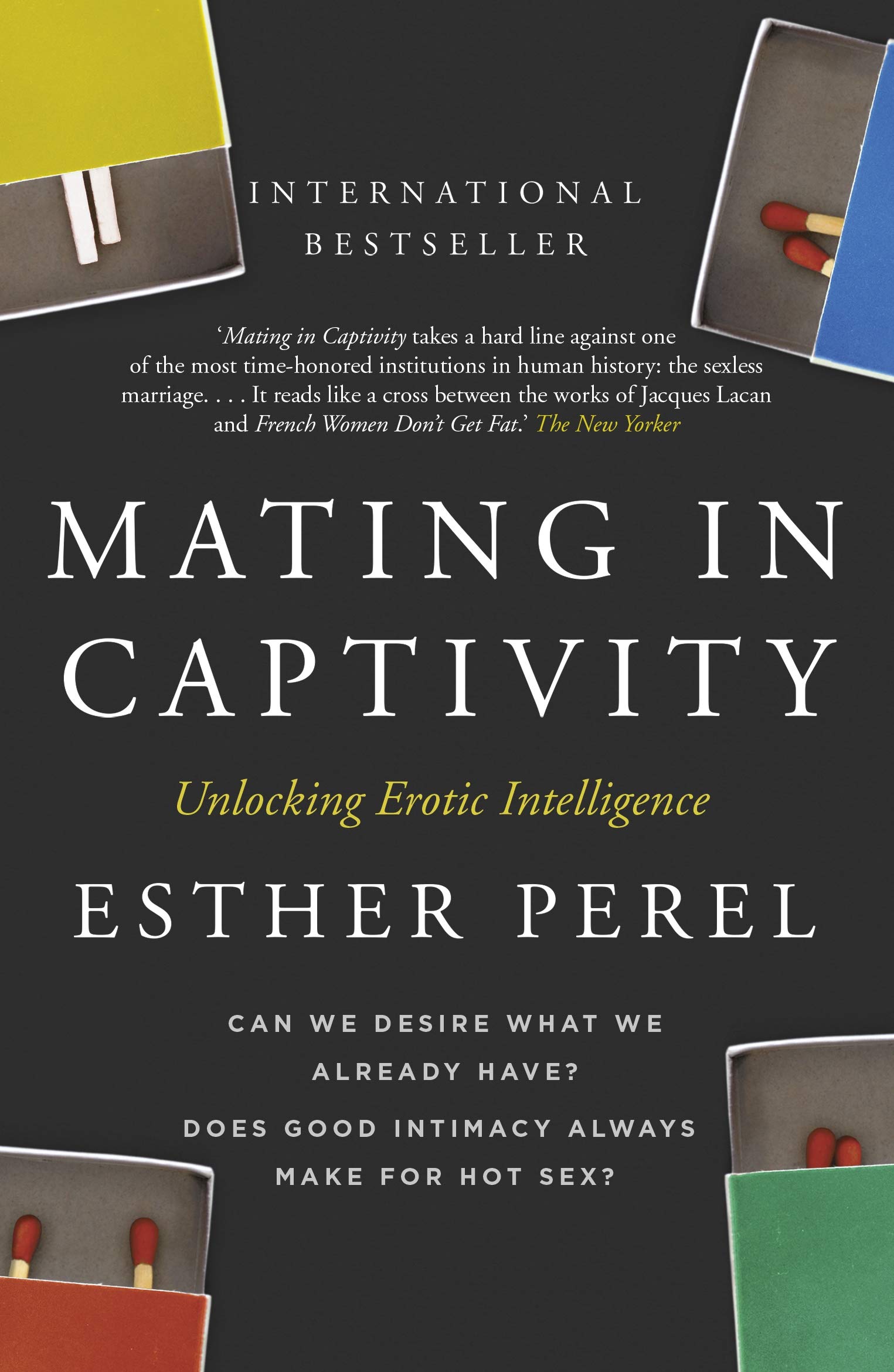 Mating in Captivity | Esther Perel