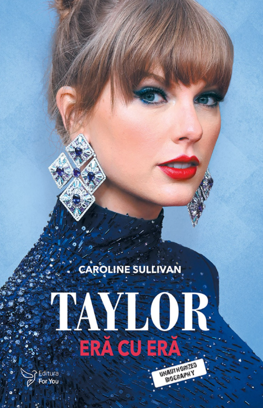 Taylor: Era cu era | Caroline Sullivan