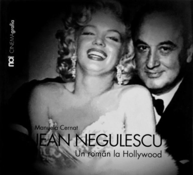 Jean Negulescu: Un roman la Hollywood | Manuela Cernat