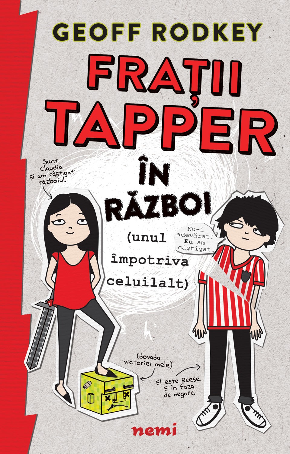 Fratii Tapper in razboi (unul impotriva celuilalt) | Geoff Rodkey