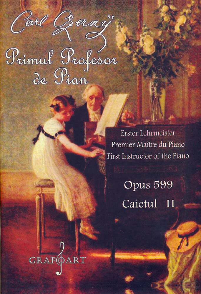 Primul Profesor de Pian – Opus 599, Caietul 2 | Carl Czerny carturesti.ro Arta, arhitectura