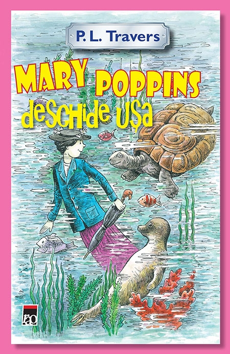 Mary Poppins deschide usa | P.L. Travers