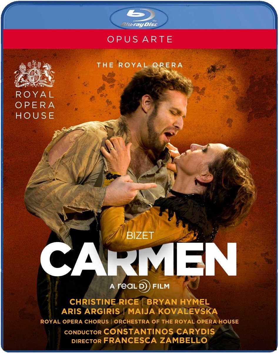 Bizet - Carmen - Blu-ray | Christine Rice, Bryan Hymel, Aris Argiris, Maija Kovalevska, Orchestra of the Royal Opera House, Constantinos Carydis