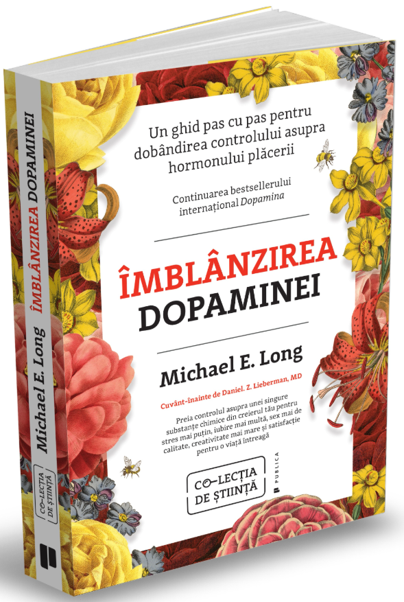 Imblanzirea dopaminei | Michael E. Long