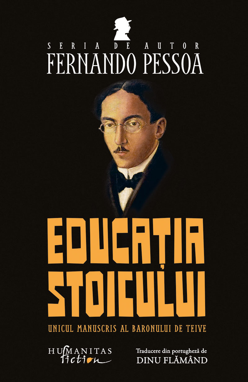 Educatia stoicului | Fernando Pessoa