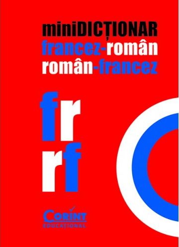 MiniDICTIONAR francez-roman, roman-francez | carturesti.ro imagine 2022