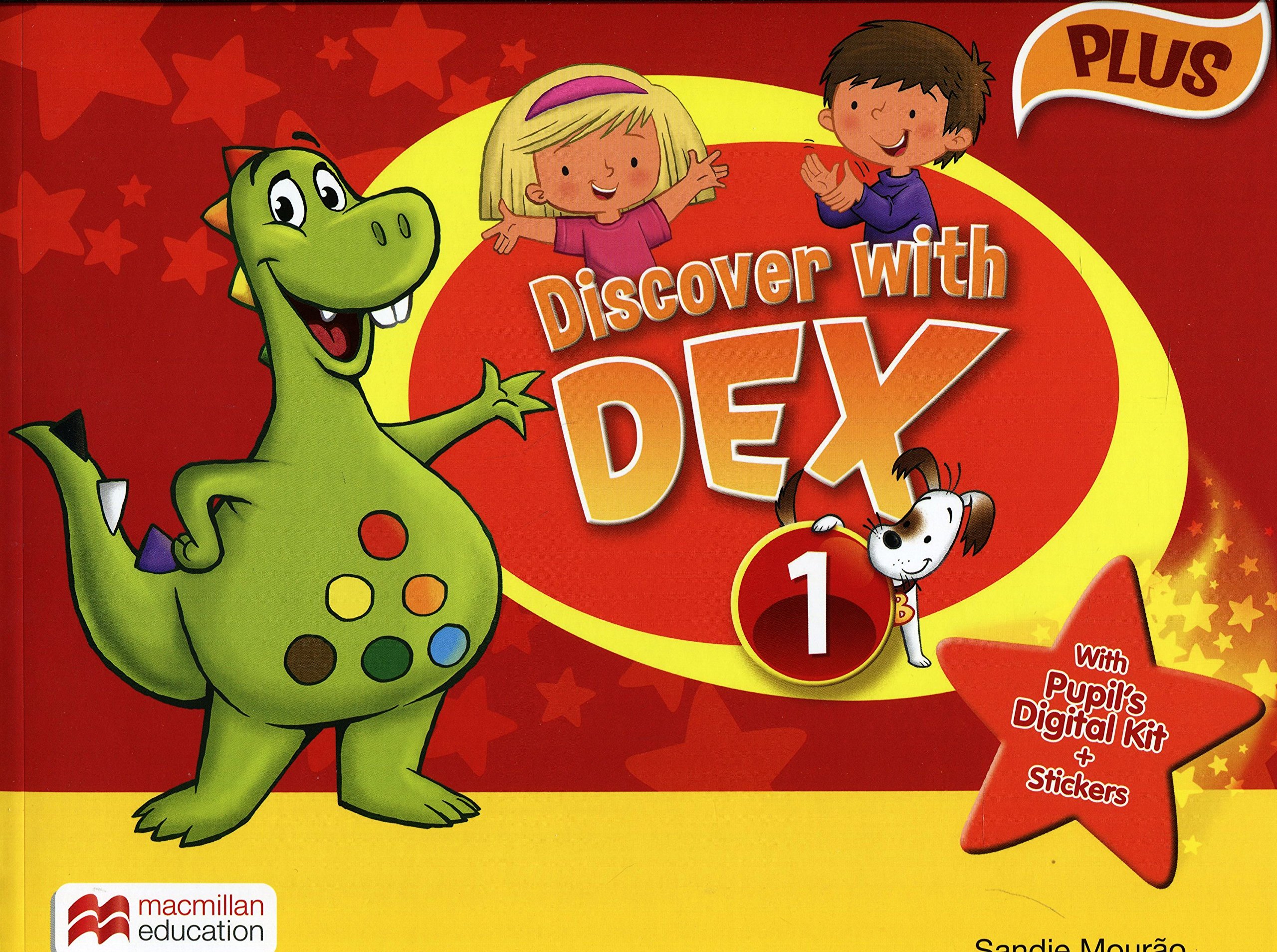 Discover with Dex Level 1 Pupil\'s Book Plus International Pack | Sandie Mourao