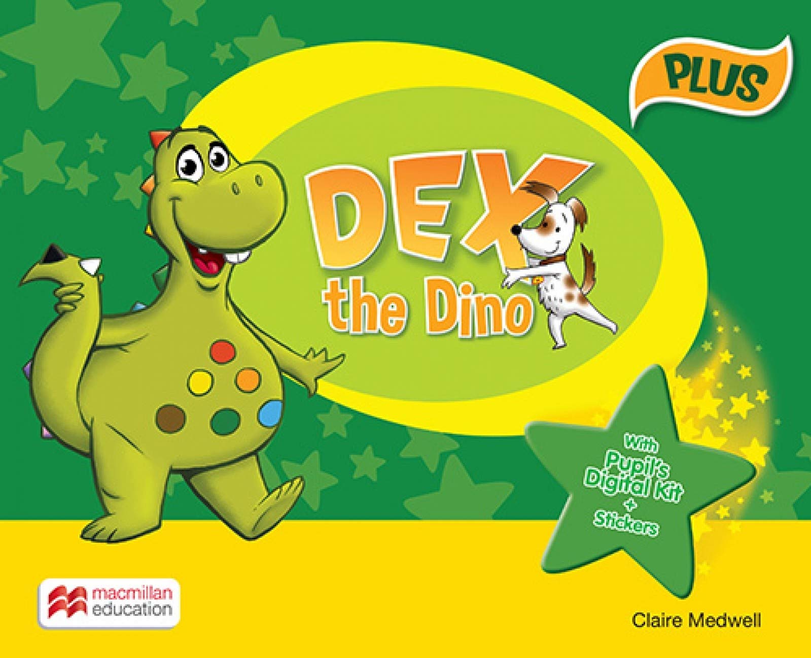 Dex the Dino Level 0 Pupil\'s Book Plus International Pack | Claire Medwell