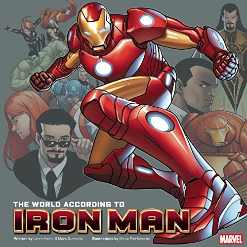 The World According to Iron Man | Larry Hama, Marc Sumarek