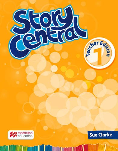 Story Central - Level 1 - Teacher Edition Pack | Sue Clarke