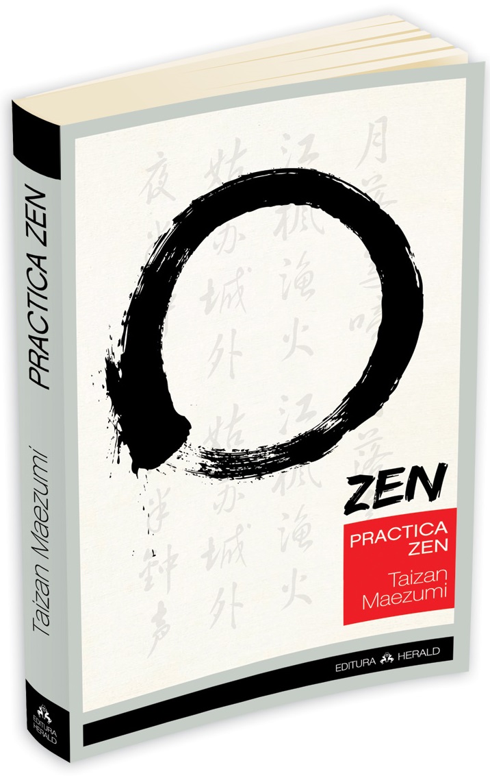 Practica ZEN | Hakuyu Taizan Maezumi De La Carturesti Carti Dezvoltare Personala 2023-05-30 3