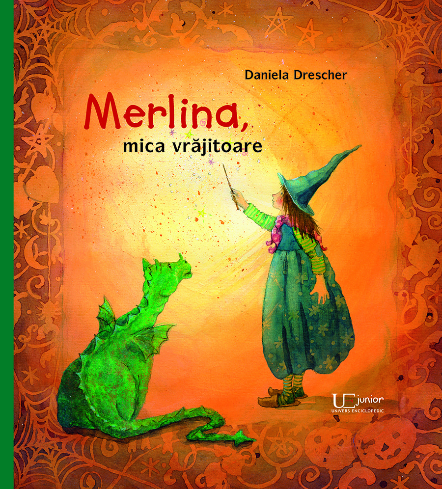 Merlina, mica vrajitoare | Daniela Drescher