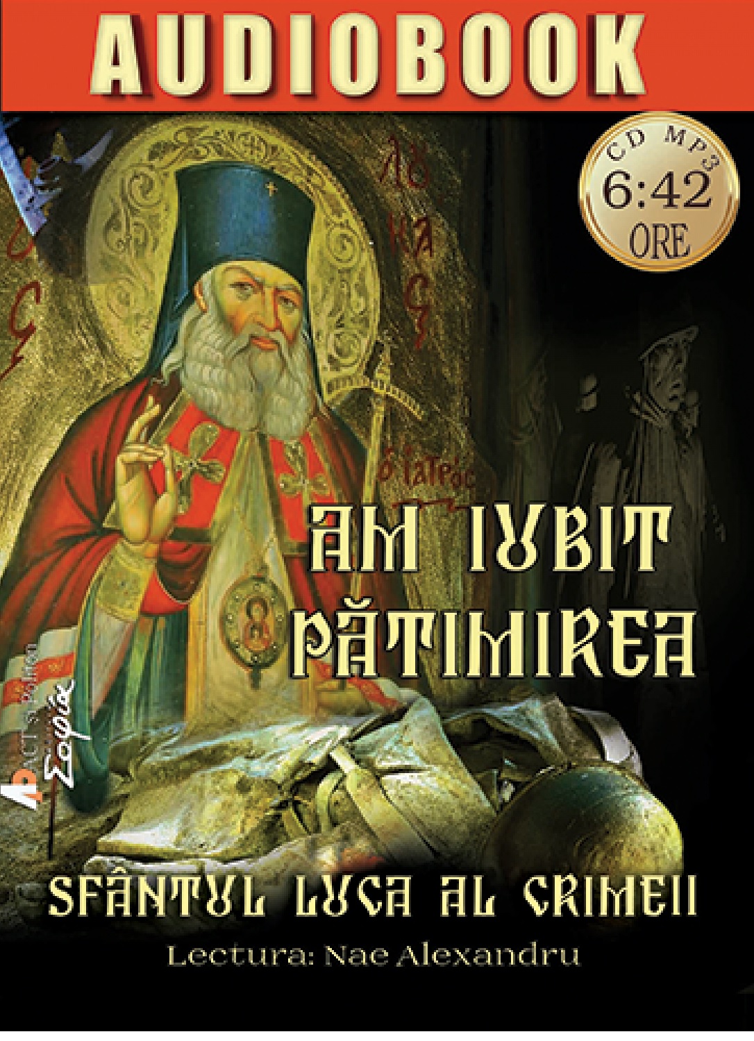 Am iubit patimirea | Sfantul Luca al Crimeii carturesti.ro poza bestsellers.ro