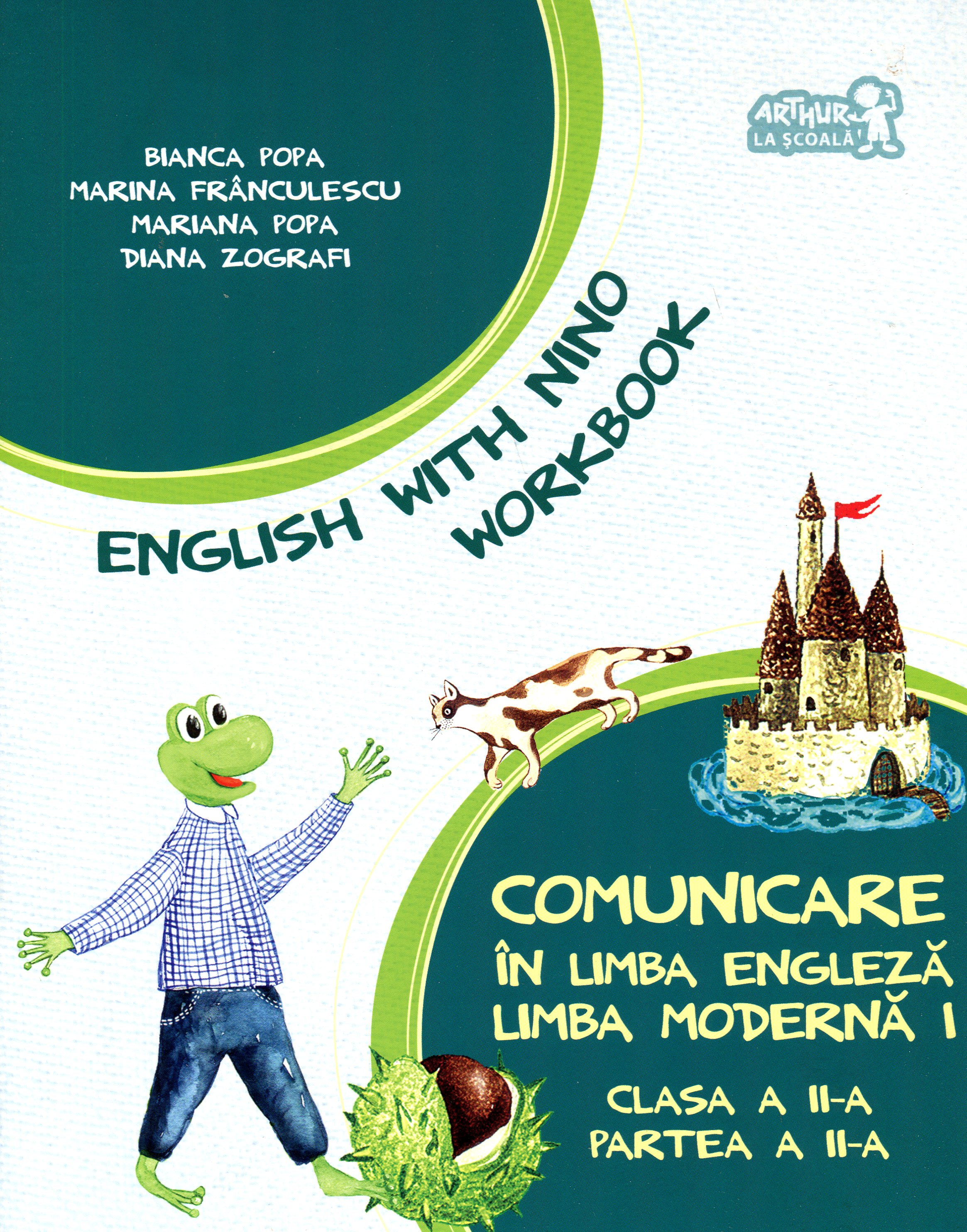 Comunicare in limba moderna I. Limba engleza - clasa a 2-a partea II. Workbook | Bianca Popa, Marina Franculescue