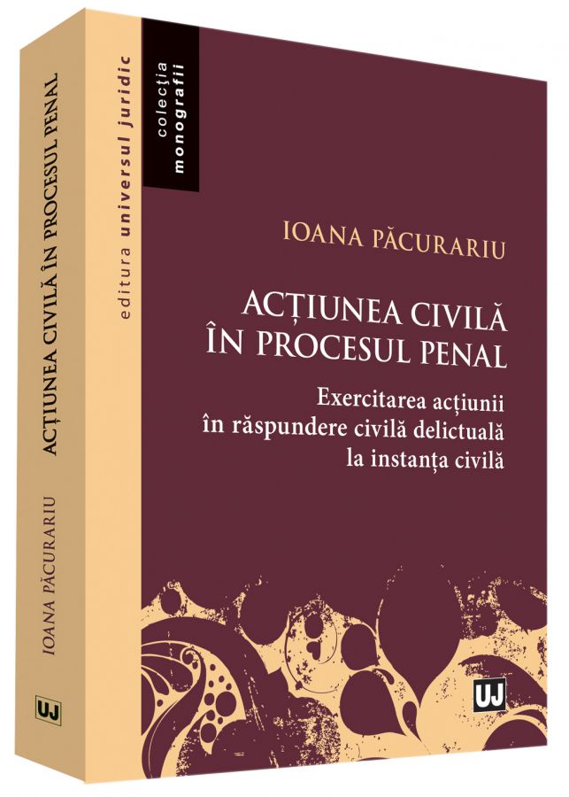 Actiunea civila in procesul penal | Ioana Pacurariu