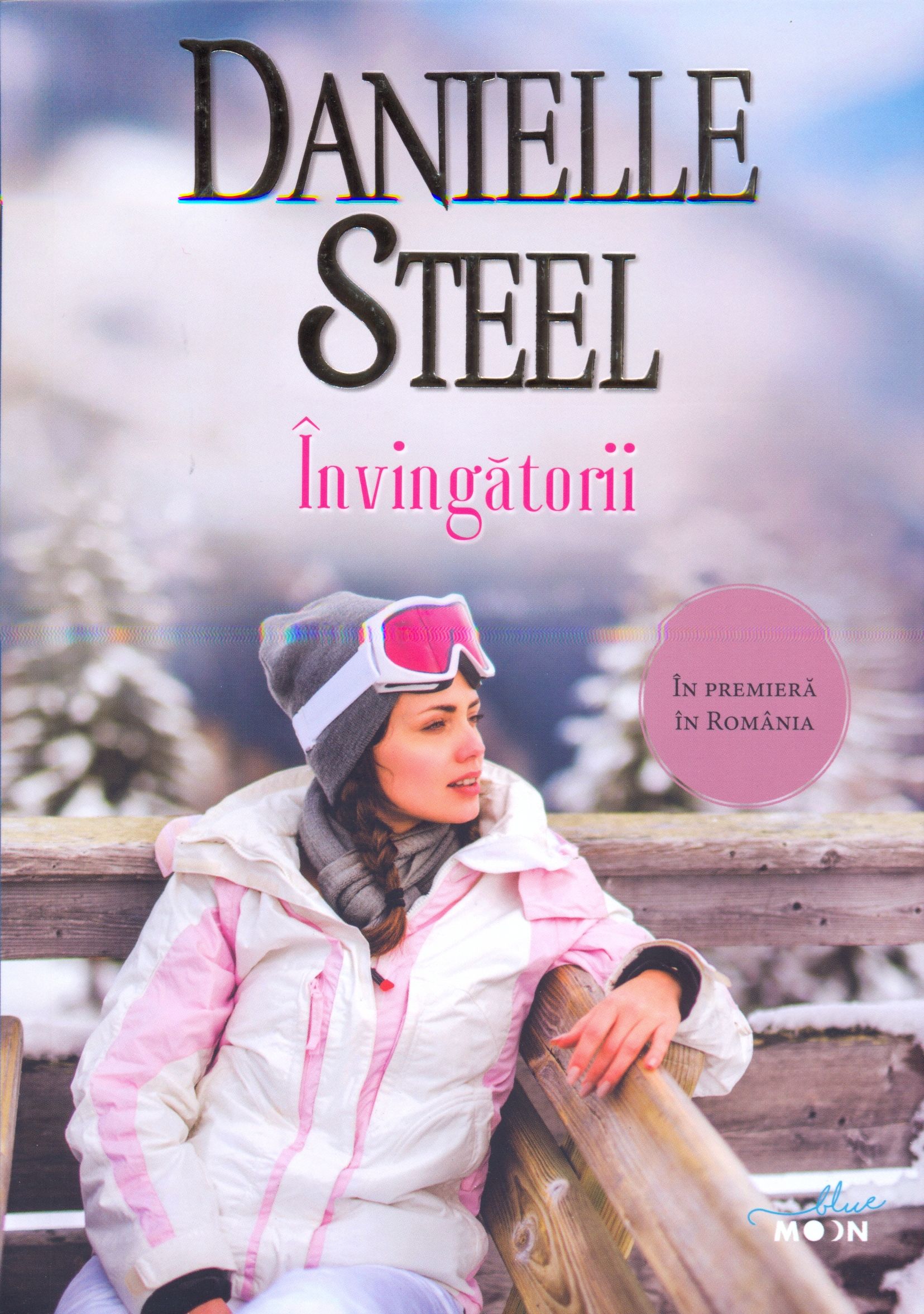 Invingatorii | Danielle Steel