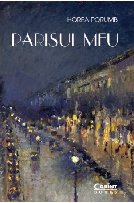 Parisul meu | Horea Porumb