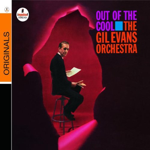 Out of the Cool | Gil Evans, Monday Night Orchestra