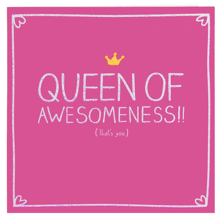 Felicitare - Queen of Awesomeness | Pigment Productions