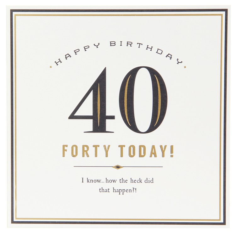 Felicitare - Forty Today! Birthday | Pigment Productions