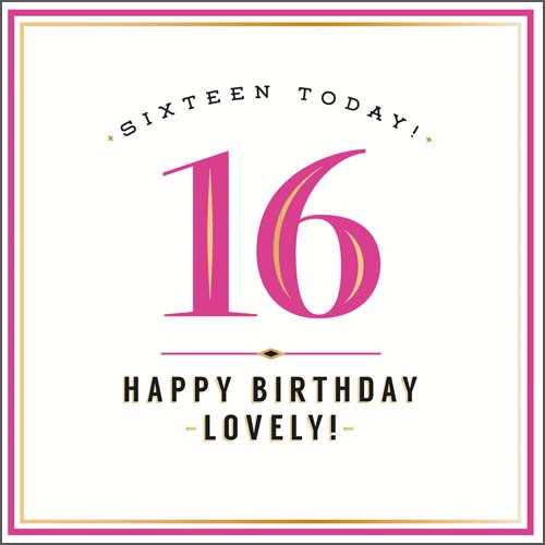 Felicitare - 16 Happy Birthday Lovely | Pigment Productions