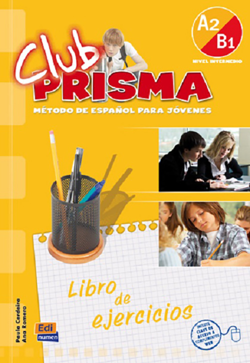 Club Prisma Nivel A2/B1 - Ejercicios para el alumno | Paula Cerdeira, Ana Romero