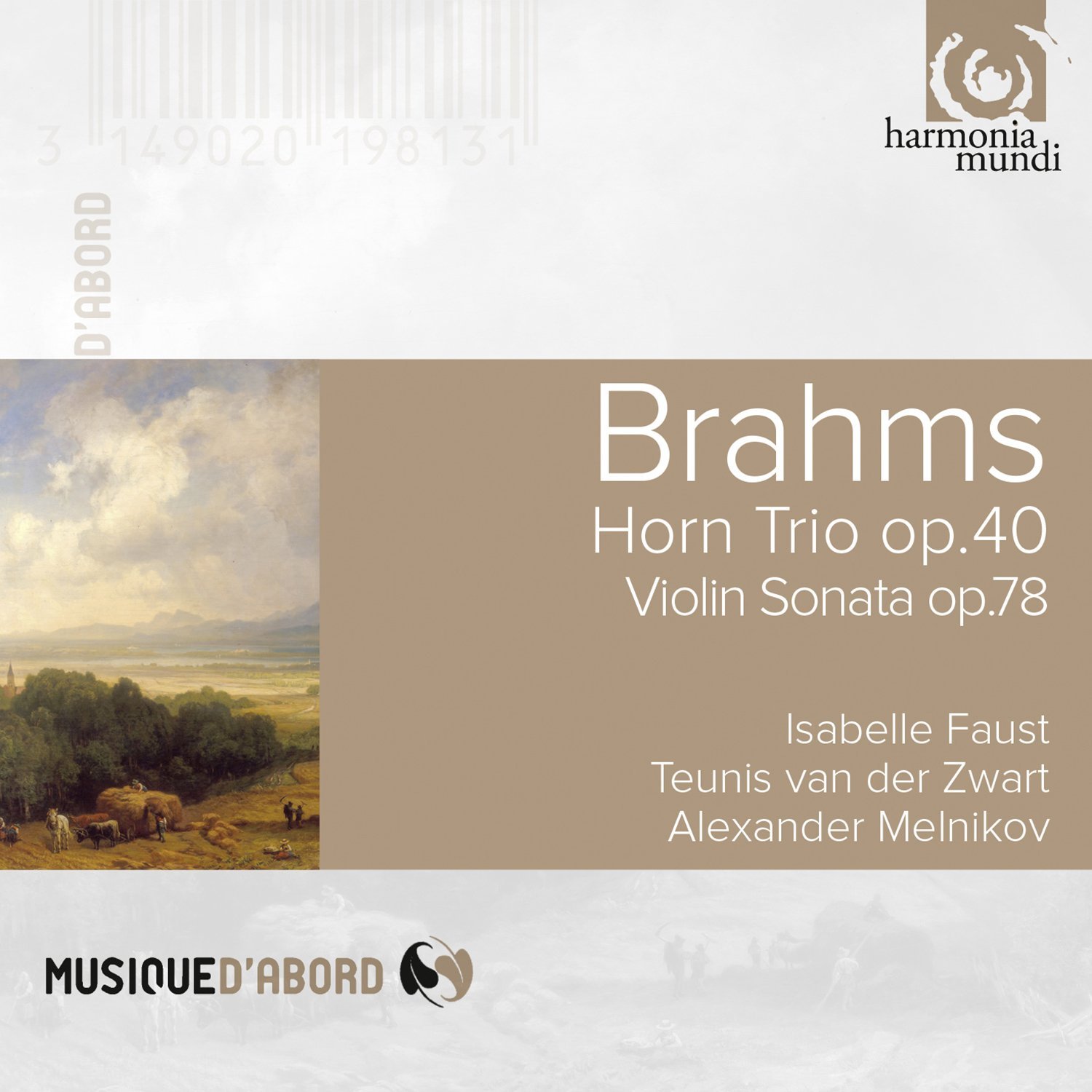 Brahms: Horn Trio Op.40 -Violin Sonata Op.78 - Fantasies Op.116 | Teunis van der Zwart, Isabelle Faust, Alexander Melnikov, Johanne Brams