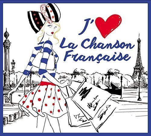 J'Aime La Chanson Francaise | Various Artists