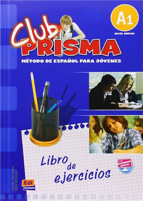 Club Prisma Nivel A1. Ejercicios para el alumno (sin soluciones) | Equipo Club Prisma