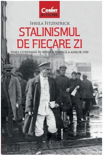 Stalinismul de fiecare zi | Sheila Fitzpatrick carte