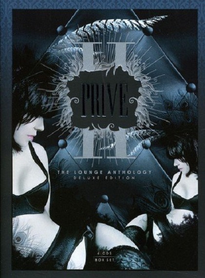Prive-the Lounge Anthology Vol.2 | Various Artists Anthology poza noua