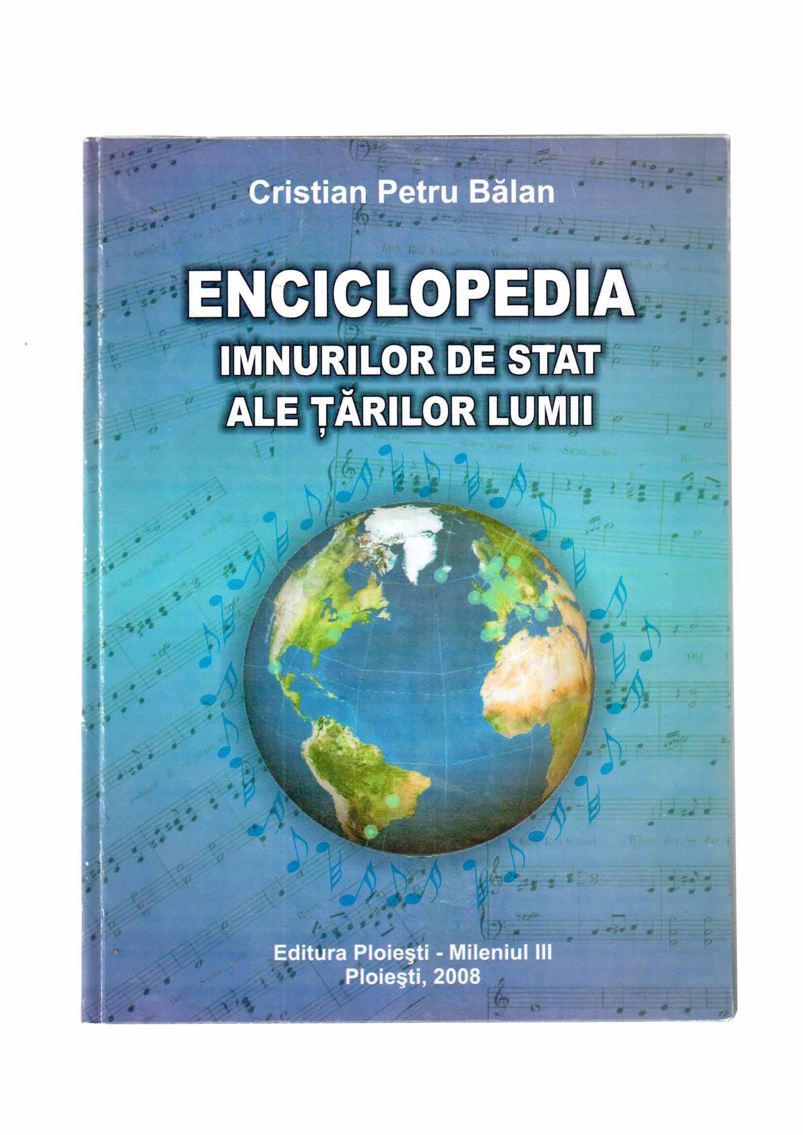 Enciclopedia imnurilor de stat ale tarilor lumii + CD | Cristian Petru Balan