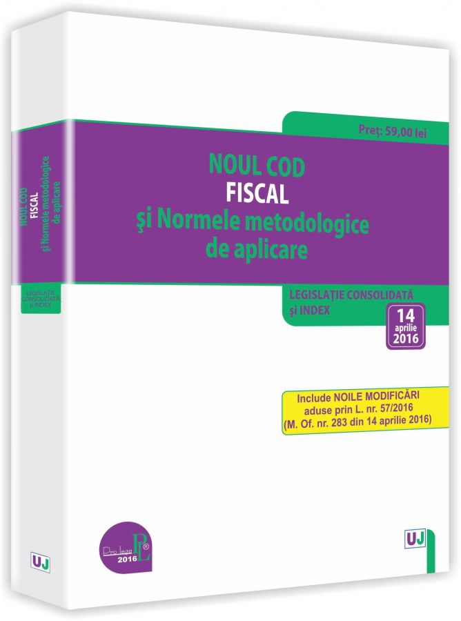 Noul Cod fiscal si Normele metodologice de aplicare 2016 | carturesti.ro poza bestsellers.ro
