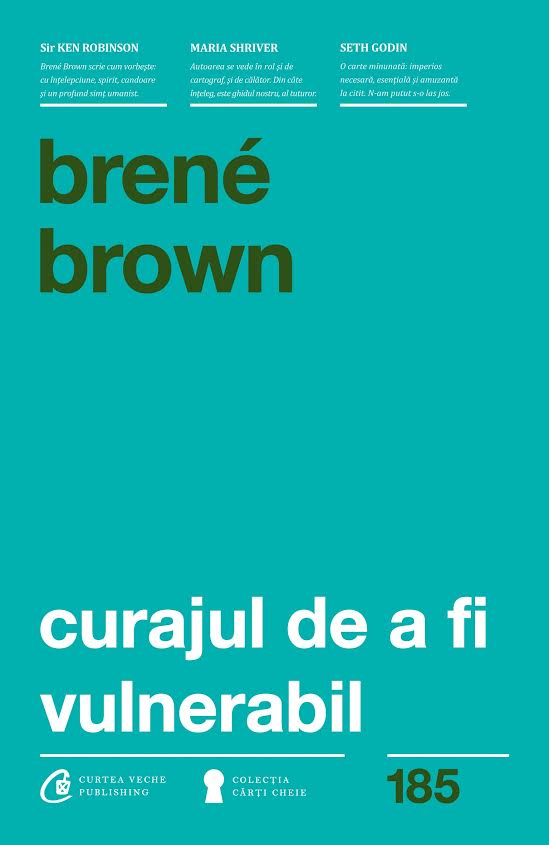 Curajul de a fi vulnerabil | Brene Brown carturesti.ro