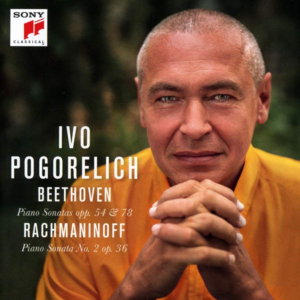 Beethoven: Piano Sonatas Opp. 54 & 78 - Rachmaninoff: Piano Sonata No. 2 Op. 36 | Ivo Pogorelich - 2 | YEO