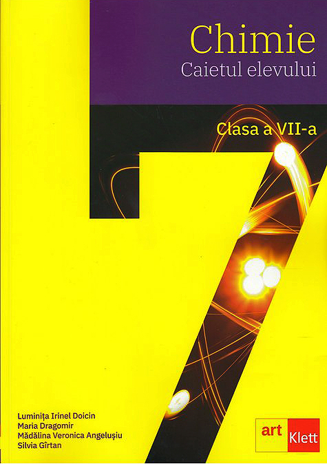 Chimie clasa a VII-a. Caietul elevului | Luminita Irinel Doicin