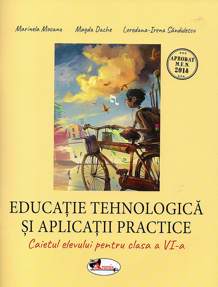 Educatie tehnologica si aplicatii practice. Caietul elevului pentru clasa a VI-a |