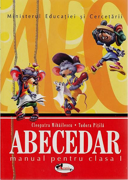 Abecedar - Clasa I | Cleopatra Mihailescu, Tudora Pitila