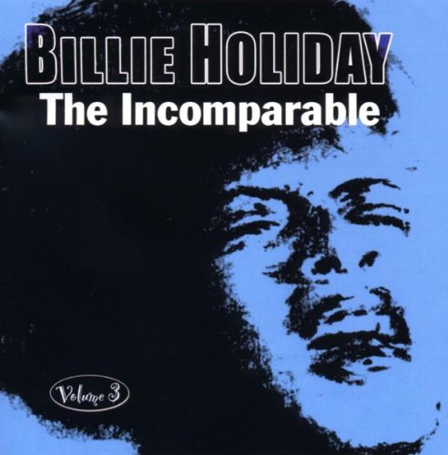 The Incomparable Vol. 3 | Billie Holiday
