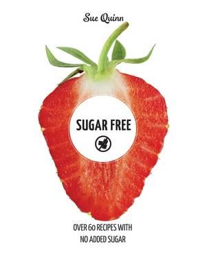 Sugar Free | Sue Quinn