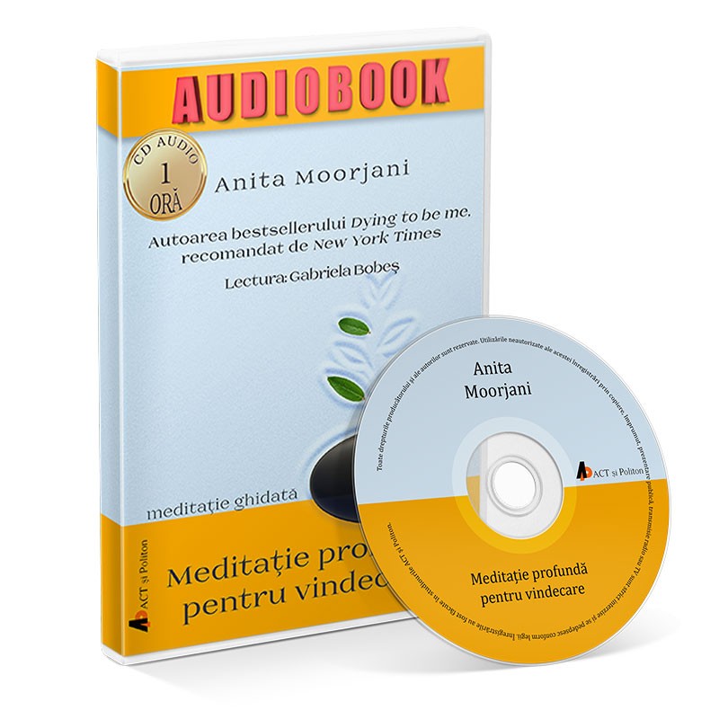 Meditatie profunda pentru vindecare - audiobook editia a II-a | Anita Moorjani