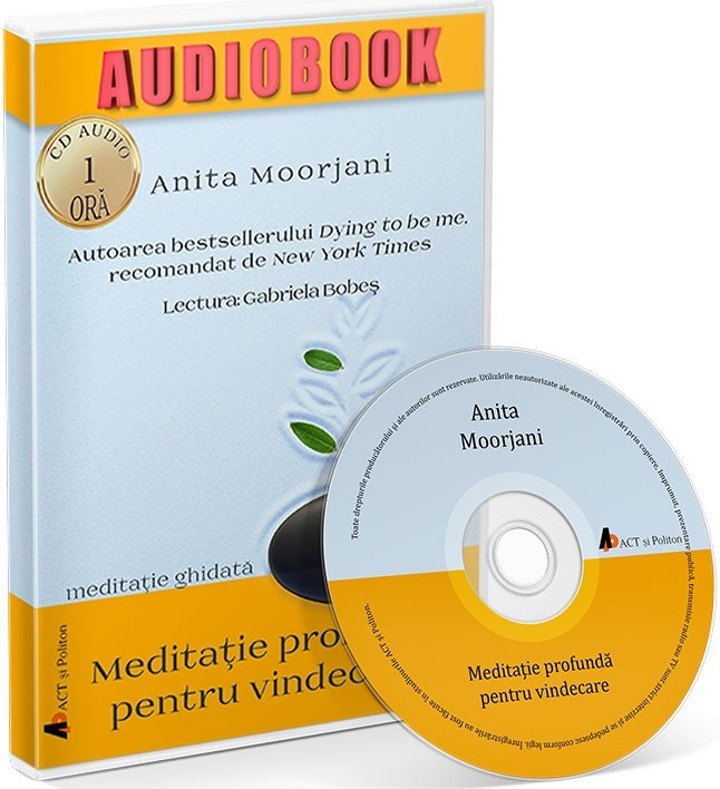 Meditatie profunda pentru vindecare – Audiobook | Anita Moorjani Anita Moorjani 2022