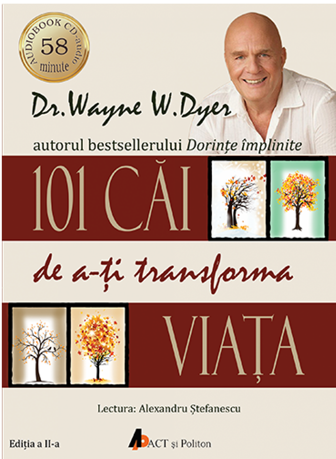 101 cai de a-ti transforma viata | Wayne W. Dyer carturesti.ro Audiobook