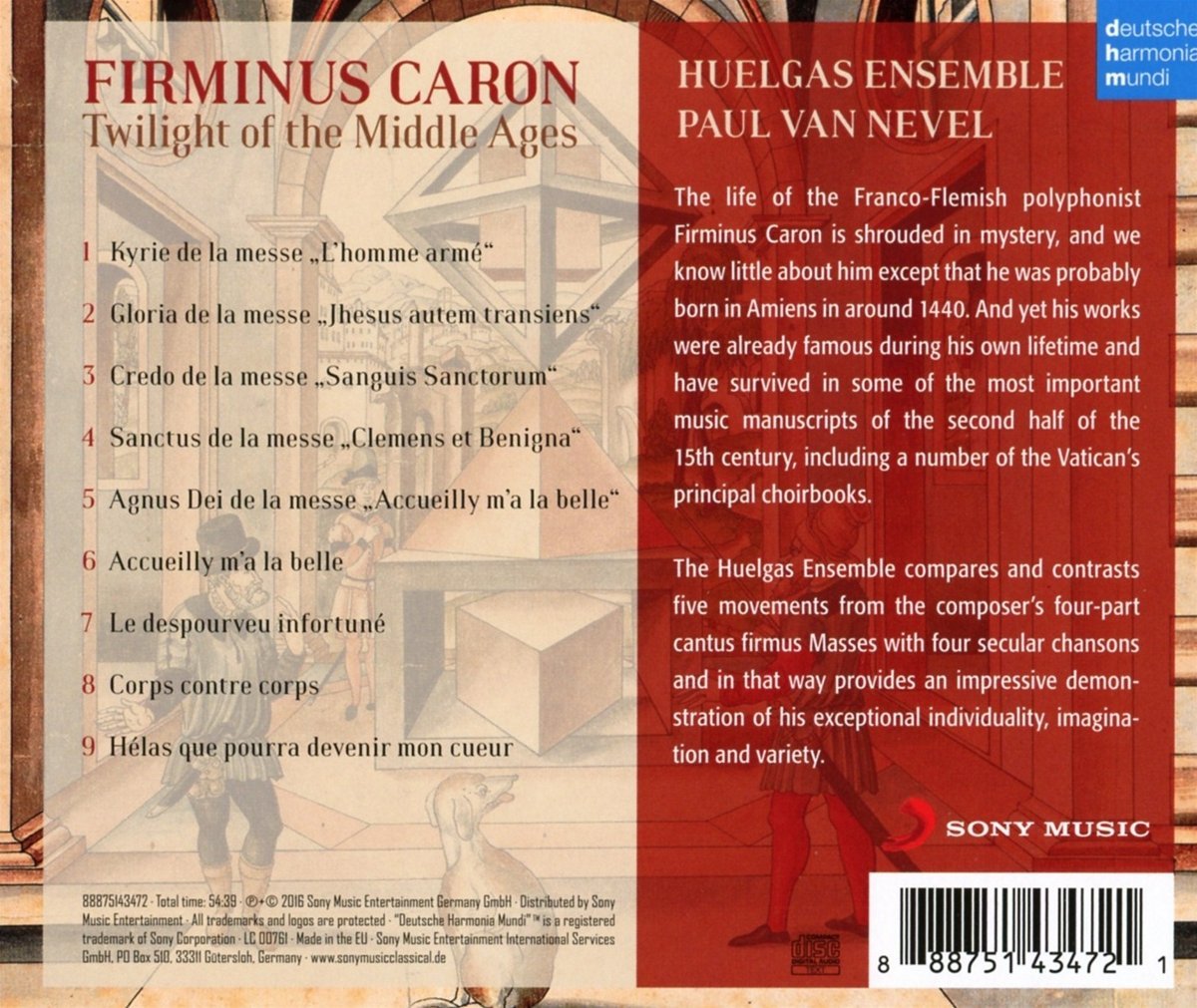 Firminus Caron - Twilight of the Middle Ages | Huelgas Ensemble, Firminus Caron, Paul Van Nevel - 1 | YEO